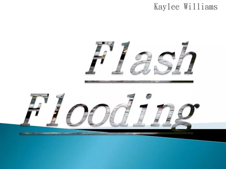 flash flooding