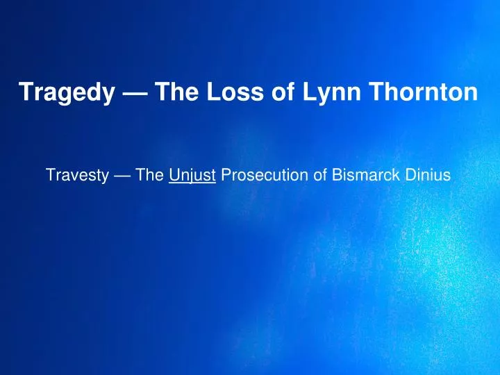 tragedy the loss of lynn thornton