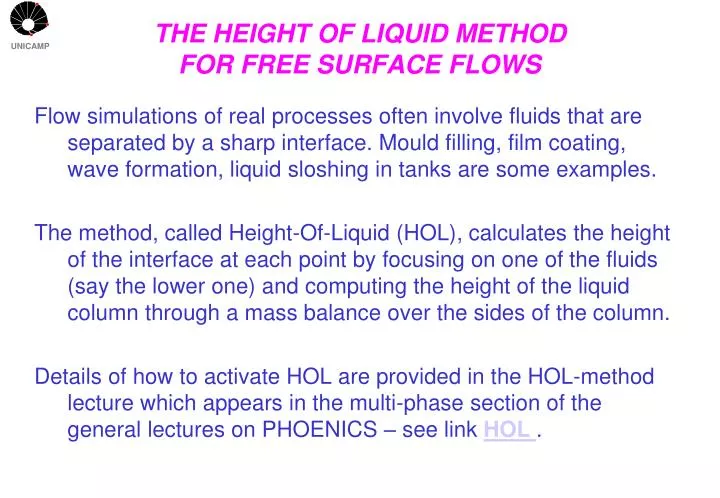 the height of liquid method for free surface flows