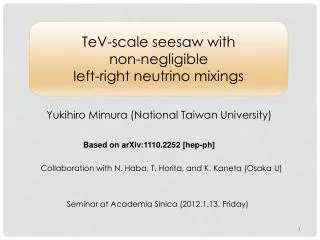 TeV-scale seesaw with non-negligible left-right neutrino mixings