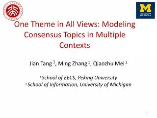 One Theme in All Views: Modeling Consensus Topics in Multiple Contexts