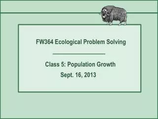 FW364 Ecological Problem Solving