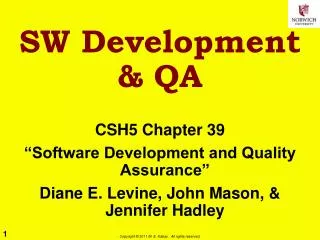 SW Development &amp; QA