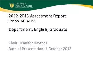 2012-2013 Assessment Report School of TAHSS Department: English, Graduate