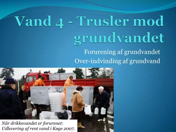 vand 4 trusler mod grundvandet