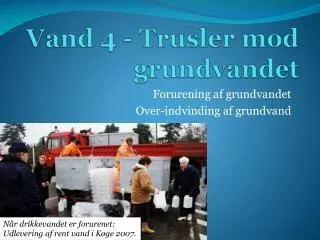 vand 4 trusler mod grundvandet