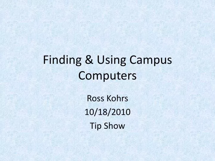 finding using campus computers