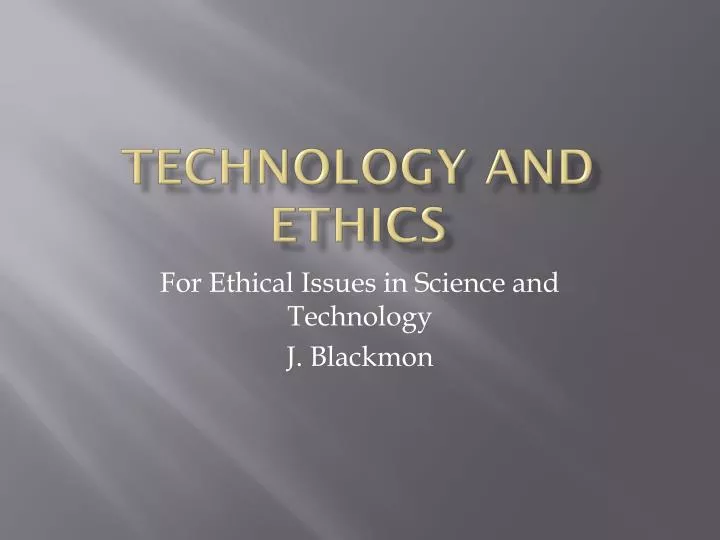 technology and ethics