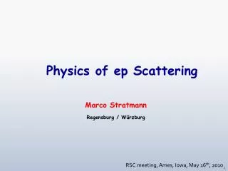 Physics of ep Scattering