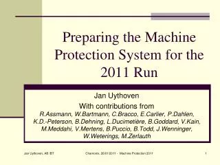 Preparing the Machine Protection System for the 2011 Run