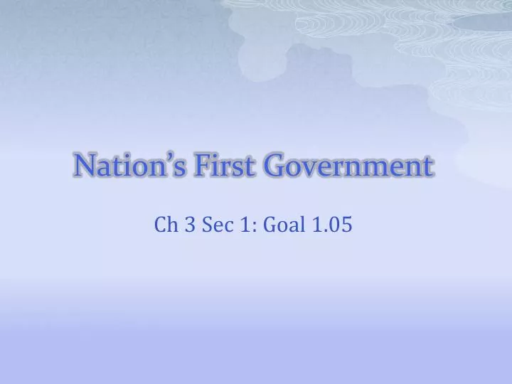nation s first government