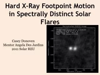 Hard X-Ray Footpoint Motion in Spectrally Distinct Solar Flares