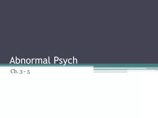 Abnormal Psych