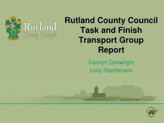 Rutland County Council Task and Finish Transport Group Report