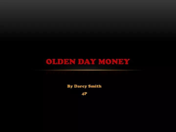 olden day money