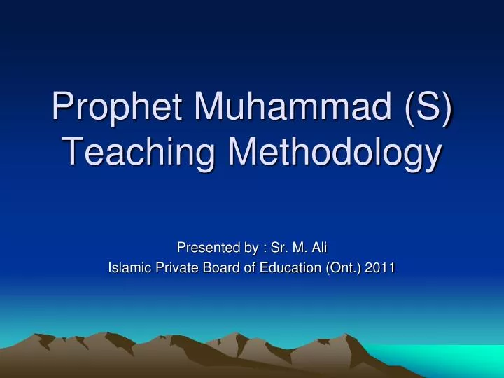 prophet muhammad s teaching methodology