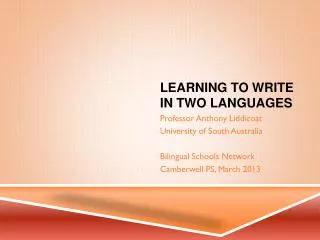Learning to write in two languages