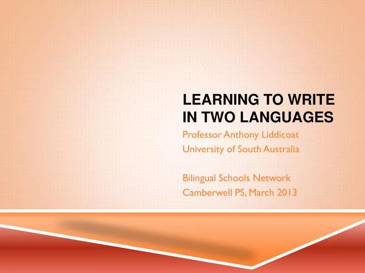 learning to write in two languages