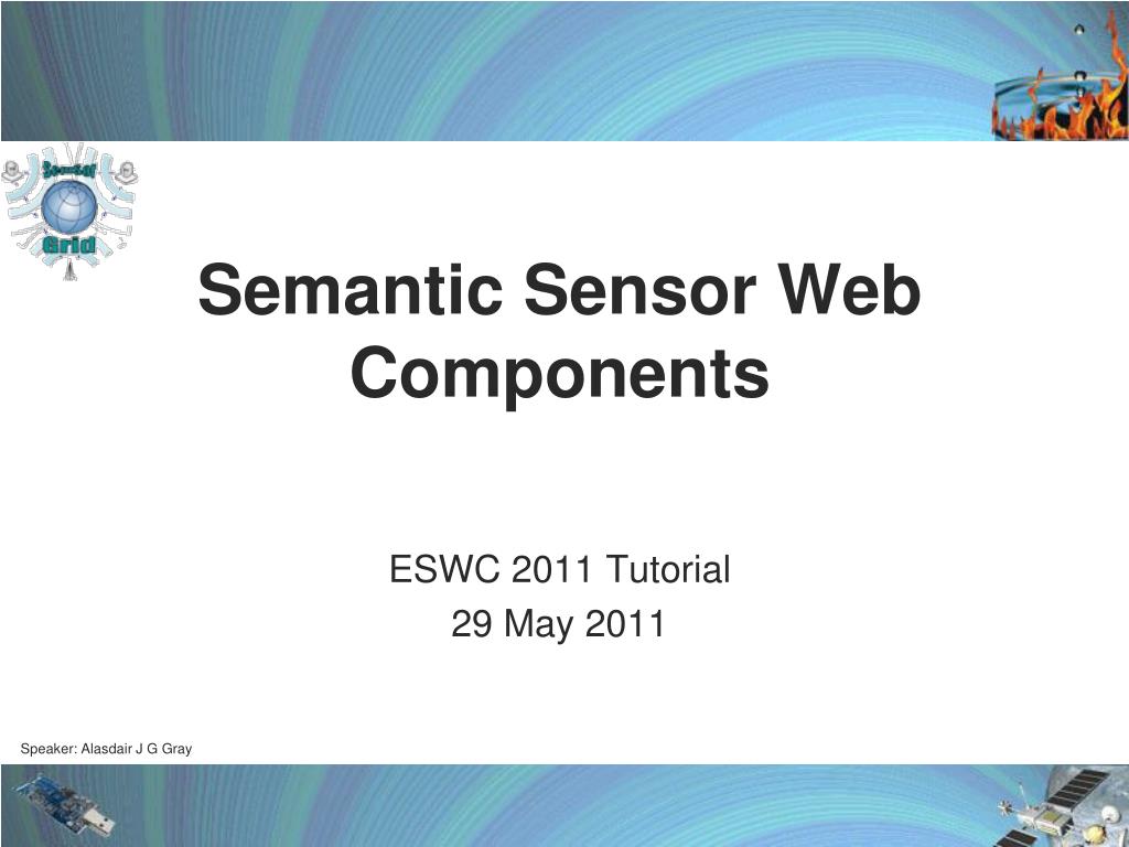 PPT - Semantic Sensor Web Components PowerPoint Presentation, free ...