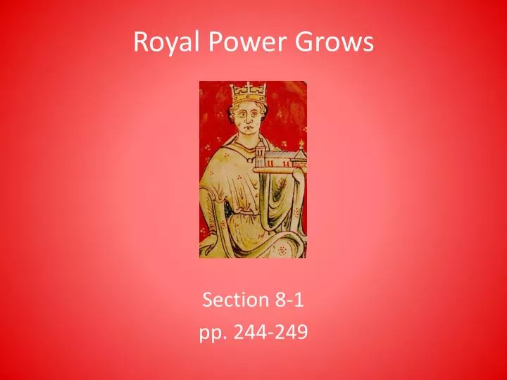 royal power grows