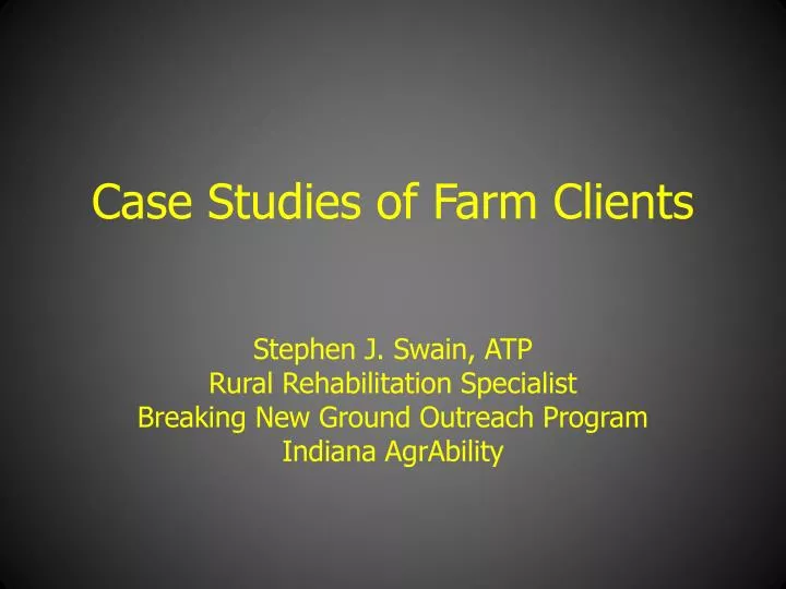 case studies of farm clients
