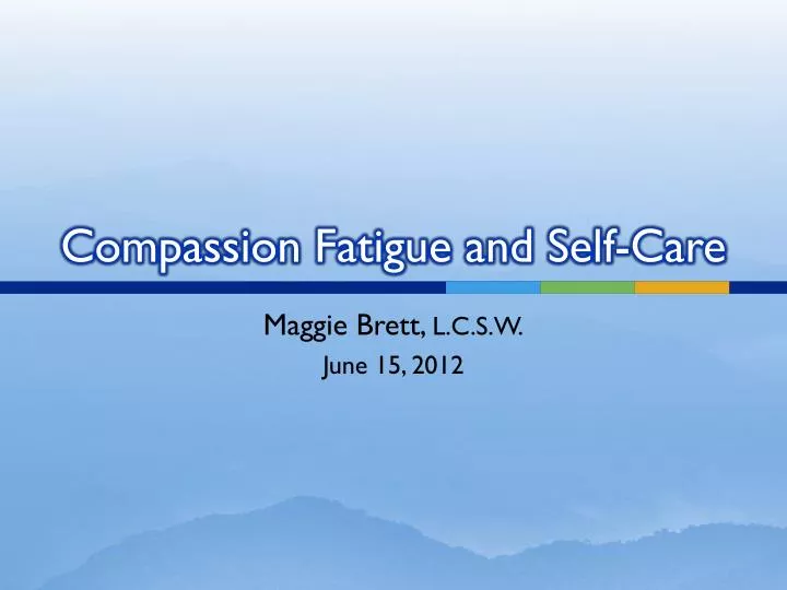 compassion fatigue and self care