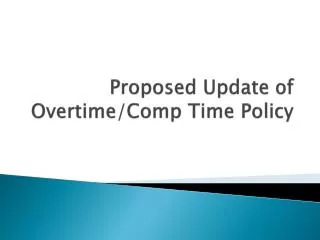 proposed update of overtime comp time policy