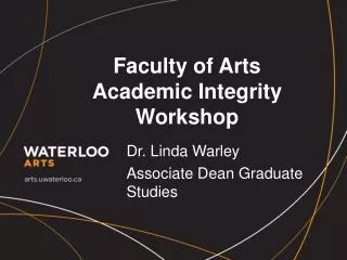 Faculty of Arts Academic Integrity Workshop
