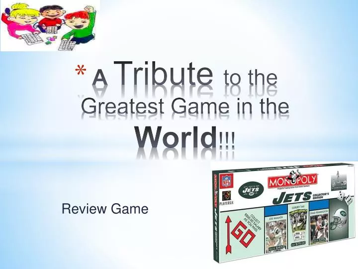 a tribute to the greatest game in the world