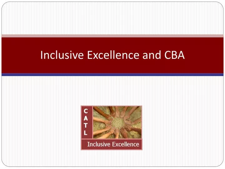 inclusive excellence and cba