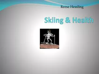 Skiing &amp; Health