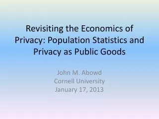 Revisiting the Economics of Privacy: Population Statistics and Privacy as Public Goods