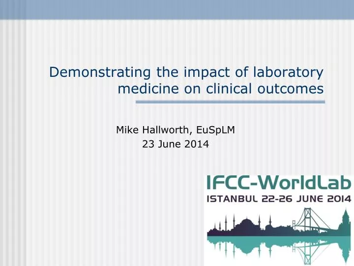 demonstrating the impact of laboratory medicine on clinical outcomes