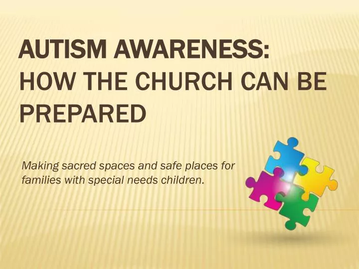 making sacred spaces and safe places for families with special needs children
