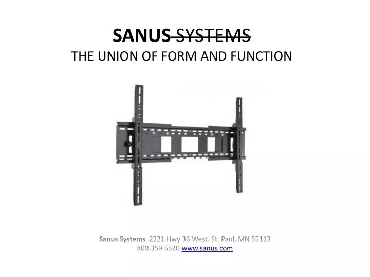 sanus systems the union of form and function