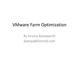 VMware Farm Optimization