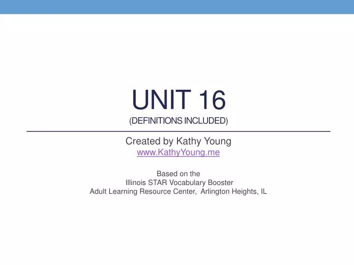unit 16 definitions included