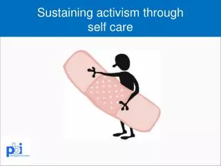 Sustaining activism through self care