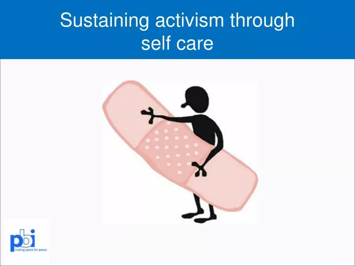 sustaining activism through self care