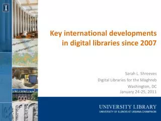 Key international developments in digital libraries since 2007
