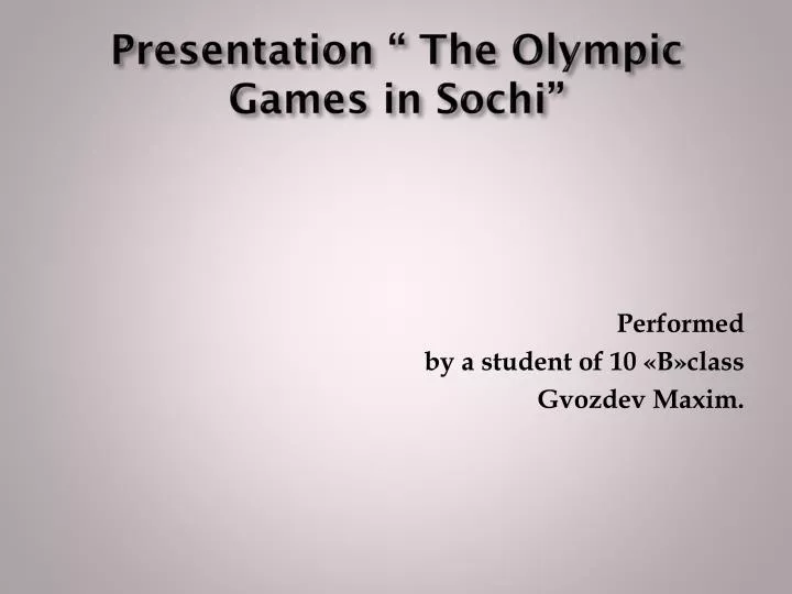 presentation t he olympic games in sochi
