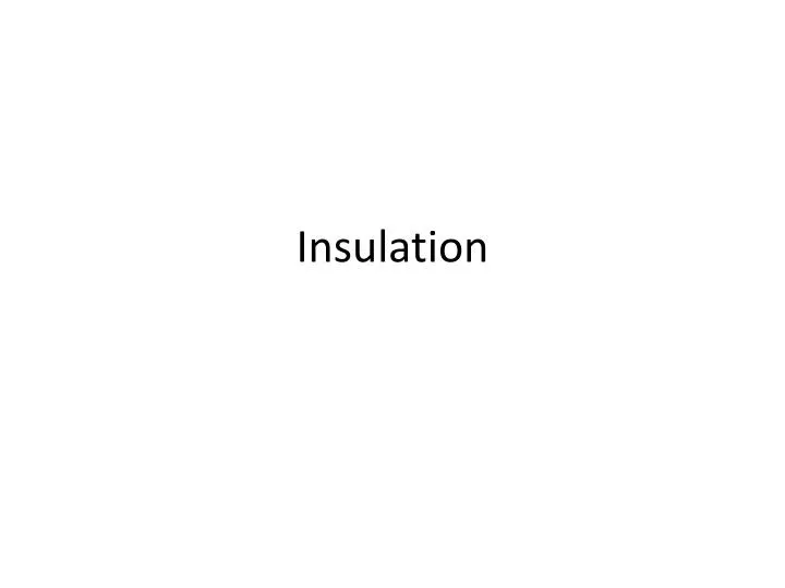 insulation