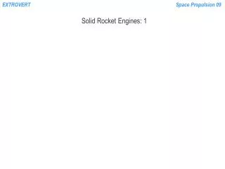 Solid Rocket Engines: 1