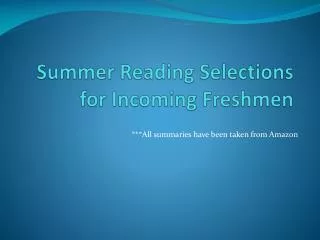 Summer Reading Selections for Incoming Freshmen