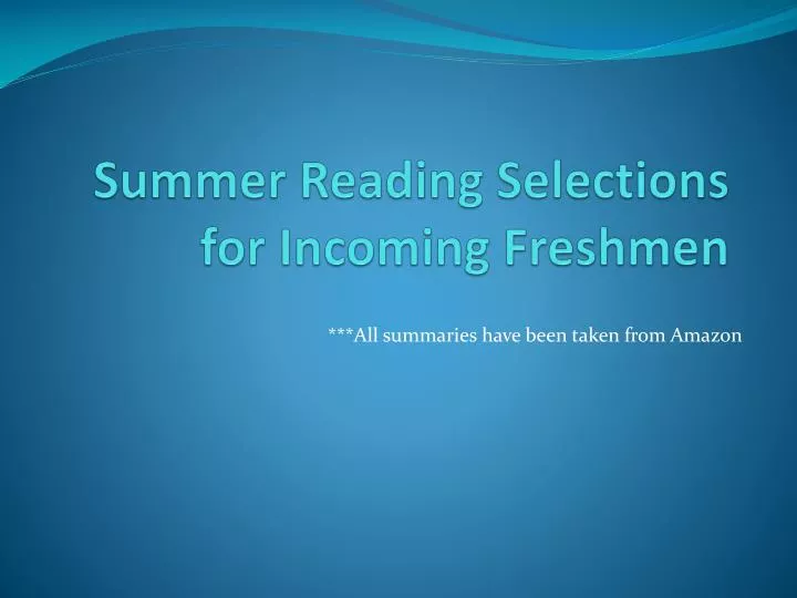 summer reading selections for incoming freshmen