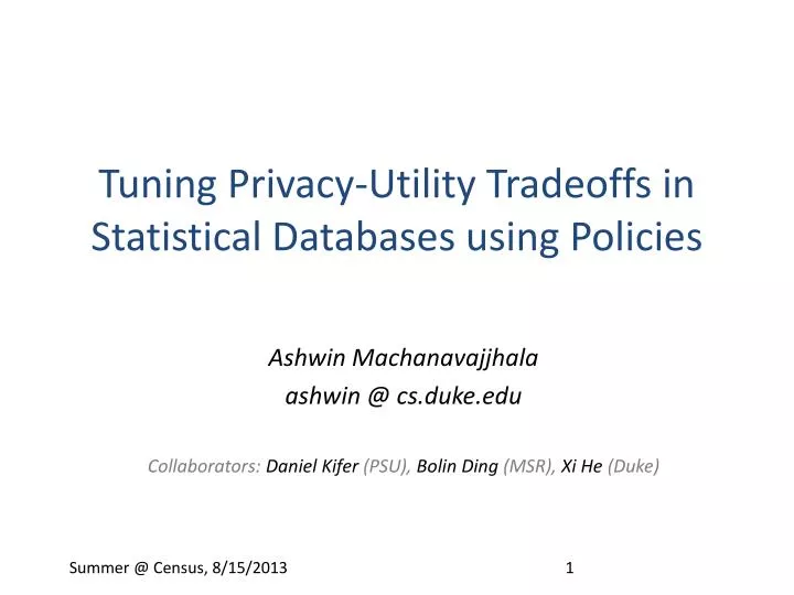 tuning privacy utility tradeoffs in statistical databases using policies