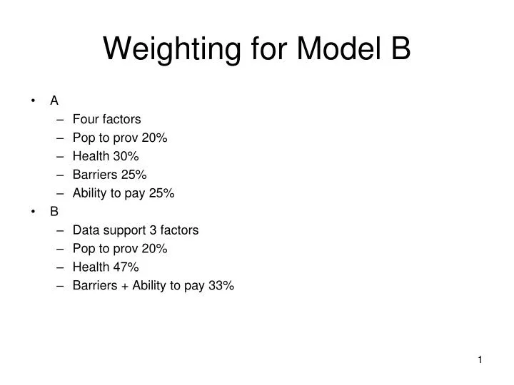 weighting for model b