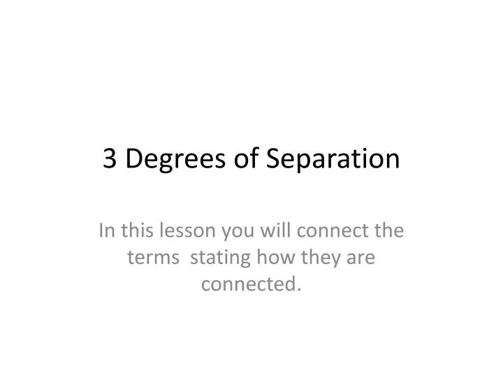 3 degrees of separation