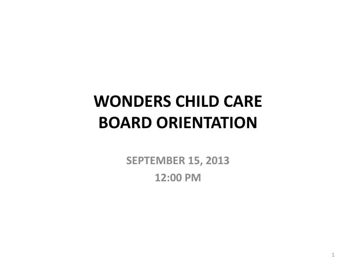 wonders child care board orientation