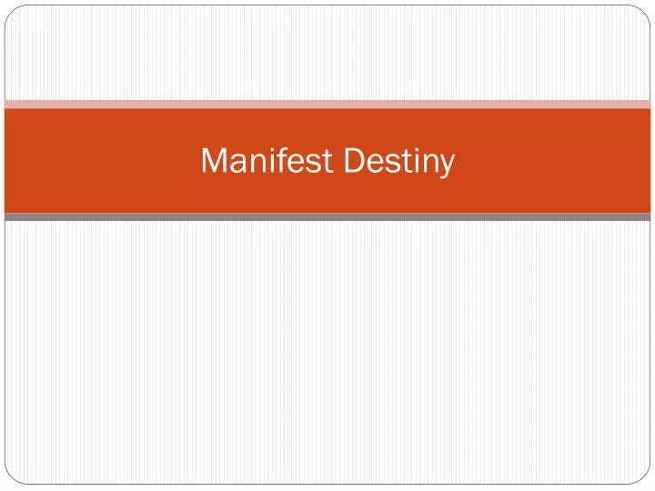 manifest destiny